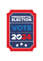 Presidential Election 2024 in United States. Vote day, November 5. US Election. Patriotic american element. Poster, card, banner and background. Vector illustration