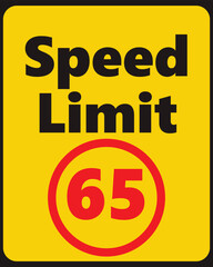 Speed Limit 65 safety signage in vector illustration 