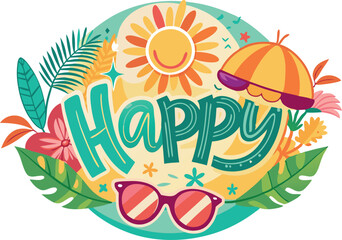 Fototapeta premium Colorful summer illustration with 'Happy' text, sun, and tropical elements