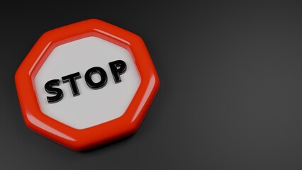 3D rendering of stylized stop sign on black background with copy space.