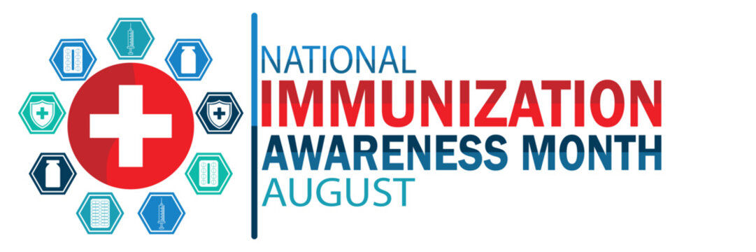 National Immunization Awareness Month August. Suitable for greeting card, poster and banner. Vector illustration.