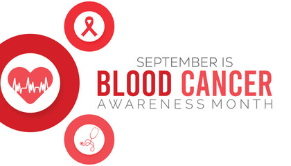 September is Blood Cancer Awareness Month Vector Illustration background design.