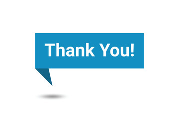 A blue sign that says thank you with a message that says thank you!