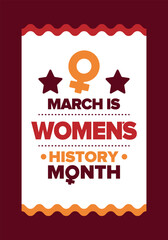 Women's History Month. Celebrated annual in March, to mark women’s contribution to history. Female symbol. Women's rights. Girl power in world. Poster, postcard, banner. Vector illustration