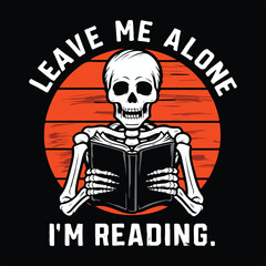  Leave Me Alone T-shirt Design vector art illustration with black background