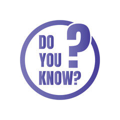 Do you know infographic learning design, Did you know fun fact education illustration, Do you know informative template design with copy space
