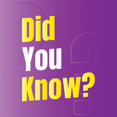 Did you know fun fact question icon illustration design, Have you heard yet sign illustration template, Do you know explanation and education sign