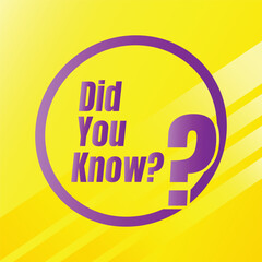Did you know fun fact question icon illustration design, Have you heard yet sign illustration template, Do you know explanation and education sign