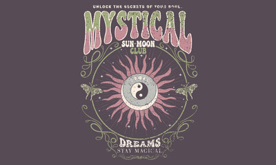 Stay magical. Good things are coming. good vibes. Mystical dreams artwork for t shirt print, poster, sticker, background and other uses.