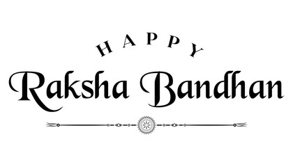 Happy Raksha Bandhan lettering vector illustration.