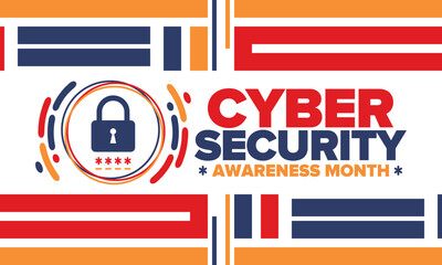 Cyber Security Awareness Month. Celebrated annual in October to raise awareness about digital security and empower everyone to protect their personal data from digital forms of crime. Vector poster