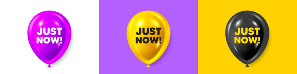 Birthday balloons 3d icons. Just now tag. Special offer sign. Sale promotion symbol. Just now text message. Party balloon banners with text. Birthday or sale ballon. Vector