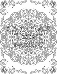 Printable mandala coloring page for kids and adults with motivational quote for self love and self care. it helps to struggle against life to enjoy the tough journey