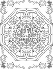 Printable mandala coloring page for kids and adults with motivational quote for self love and self care. it helps to struggle against life to enjoy the tough journey