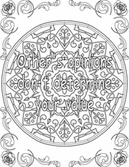 Printable mandala coloring page for kids and adults with motivational quote for self love and self care. it helps to struggle against life to enjoy the tough journey
