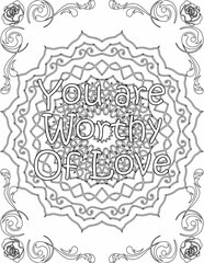 Printable mandala coloring page for kids and adults with motivational quote for self love and self care. it helps to struggle against life to enjoy the tough journey