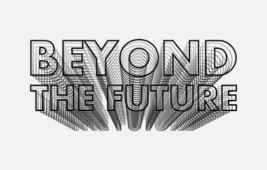 Line art typography 3D text beyond the future vector illustration Graphic isolated on off white background