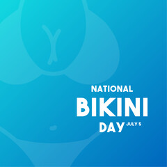 National Bikini Day. July 5. Gradient background. Poster, banner, card, background.