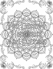 Printable mandala coloring page for kids and adults with inspirational quote for self love and self care. it helps to struggle against life to enjoy the tough journey
