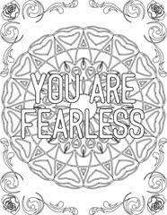 Printable mandala coloring page for kids and adults with inspirational quote for self love and self care. it helps to struggle against life to enjoy the tough journey
