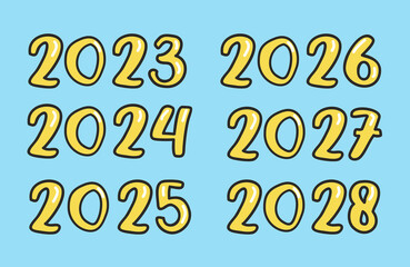 Set of 2023, 2024, 2025, 2026, 2027, 2028 design template. Vector illustration