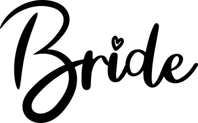 Bride Phrase Wedding Bridal Engagement Design