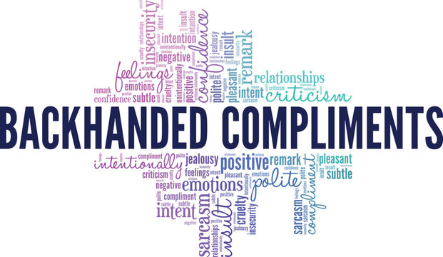 Backhanded Compliments word cloud conceptual design isolated on white background.
