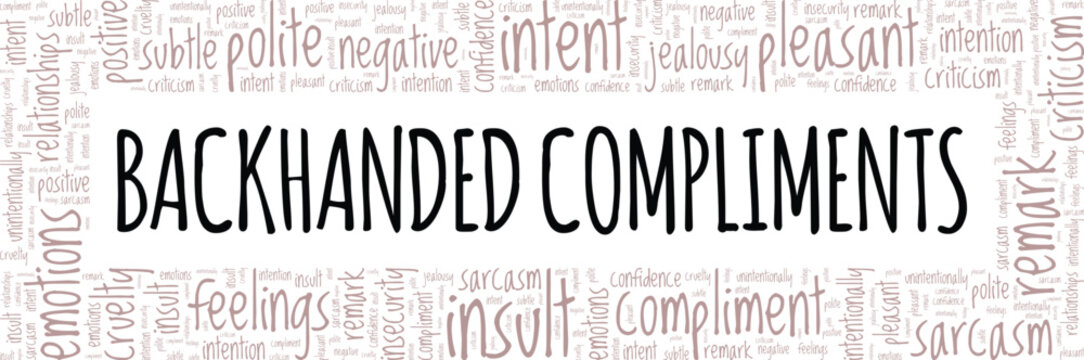Backhanded Compliments word cloud conceptual design isolated on white background.