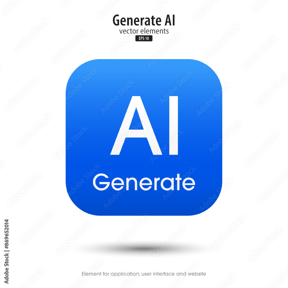 Aufkleber Generate AI. 3d button minimal modern. AI enters by command prompt to generate ideas. 3d blue icon design style for Apps, Websites, Interfaces, and mobile apps. UI UX design, Vector illustration.
