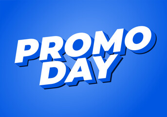 Promo day. Text effect in 3D style with good colors