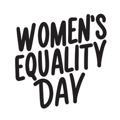 Women's Equality Day text lettering. Hand drawn vector art.