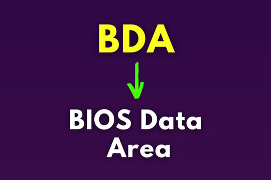 BDA Meaning, BIOS Data Area