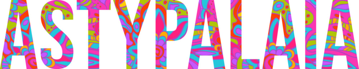 Astypalaia island text title with floral doodle pattern. Unique place name vector design, use for article header, merch print, travel blog, postcard, wall art print  .