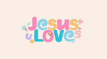 Obraz premium Creative Text of Jesus Love