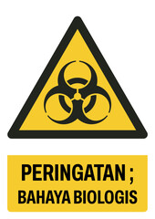 ISO warning safety signs in indonesian_peringatan; bahaya biologis size a4/a3/a2/a1