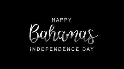 Happy Bahamas Independence Day Text Animation on Silver Color. Great for Happy Bahamas Independence Day Celebrations, for banner, social media feed wallpaper stories.