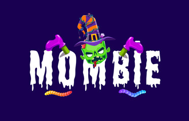 Mombie Halloween quote, mom zombie character. Vector white typography with creepy personage with green decaying skin, sticking tongue and vacant eyes, wearing striped witch hat. Scary Momster mode