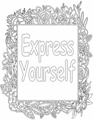 Printable floral coloring page for kids and adults with motivational quote for self love and self care. it helps to struggle against life to enjoy the tough journey
