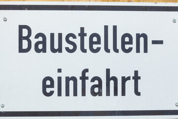 Schild Baustelleneinfahrt, Deutschland