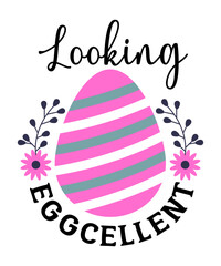 Looking EGGCELLENT SVG, Easter SVG Bundle