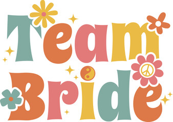 Team Bride Hippie Bachelorette Design 