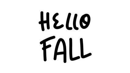 Hello fall brush calligraphy, Handwritten ink lettering. Hand drawn design elements,Vector typography quote isolated on white background ,Vector illustration EPS 10