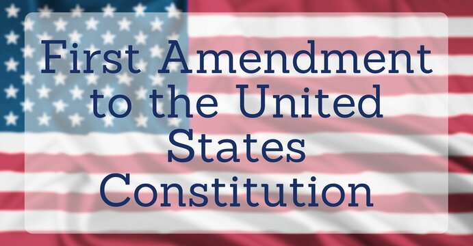 The 1st Amendment US Constitution