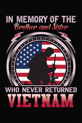 In memory of the brother and sister who never returned vietnam Vector tshirt design