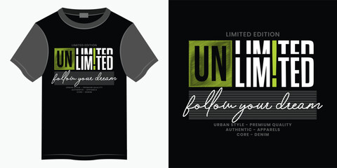 unlimited edition typography t-shirt and apparel design, Typography vector t-shirt design for print, Motivational and Inspirational quotes lettering t-shirt illustration design.