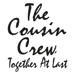 Bundle Cousin Crew svg, The Cousin Crew svg, Cousin svg png, Cousins svg, New To The Crew, Cousin Squad svg, Cousin Crew png-Cricut & Silhouette, Cousin Crew SVG, Cousin svg, Best cousin svg, Cousin 
