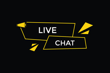 website, live chat, button, learn, stay, tuned, level, sign, speech, bubble  banner, modern, symbol, click. 
