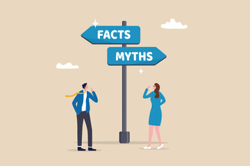 Fact vs Myth, truth or false information to make decision, belief or fiction to choose to believe, trustworthy, fraud or wrong direction concept, business people at Facts vs Myths directional sign.