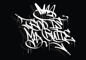 GOD IS MY GUIDE graffiti tag style design
