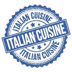 Obraz premium ITALIAN CUISINE text on blue round stamp sign